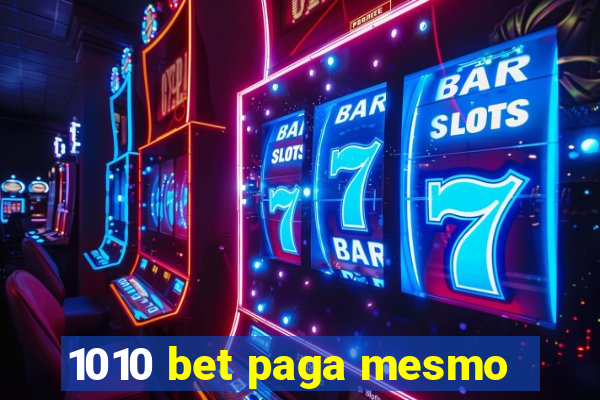 1010 bet paga mesmo